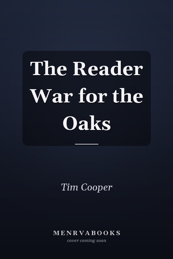 The Reader War for the Oaks