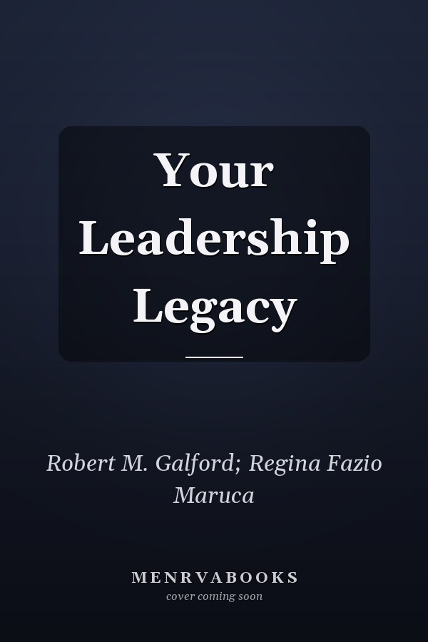Your Leadership Legacy