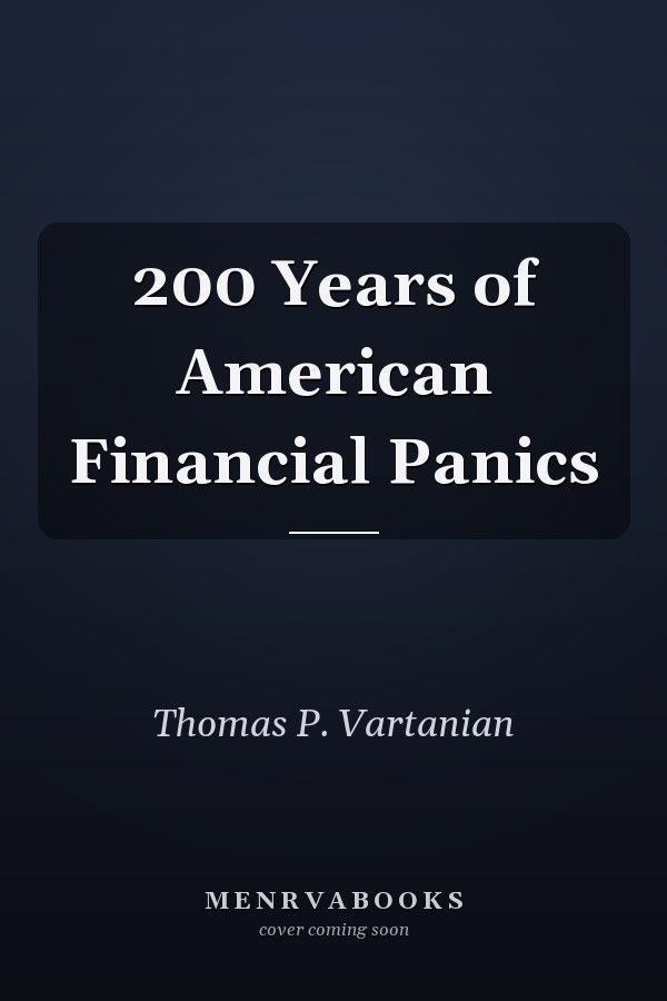 200 Years of American Financial Panics