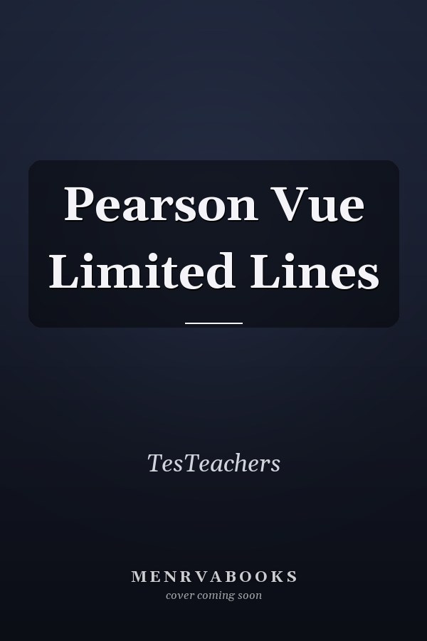 Pearson Vue Limited Lines