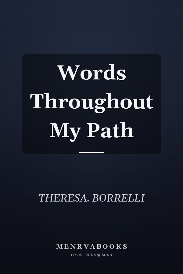 Words Throughout My Path