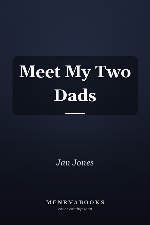 Meet My Two Dads