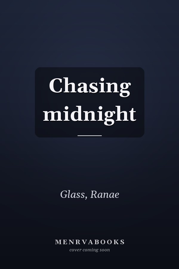 Chasing midnight