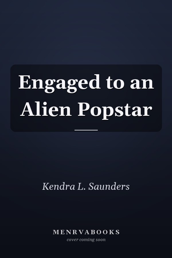 Engaged to an Alien Popstar