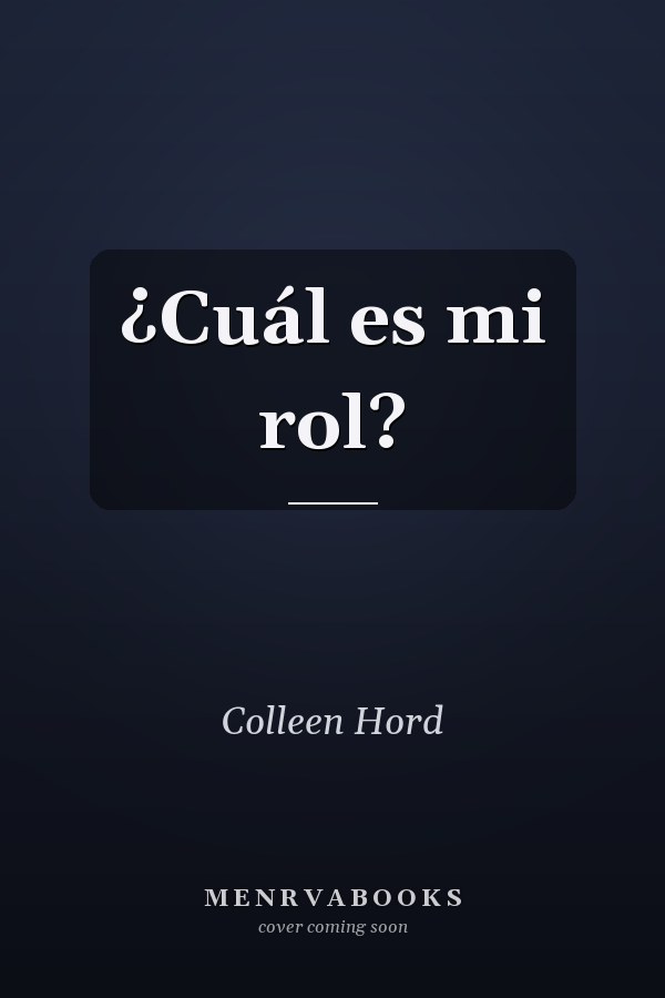 ¿Cuál es mi rol?