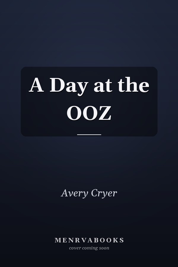 A Day at the OOZ
