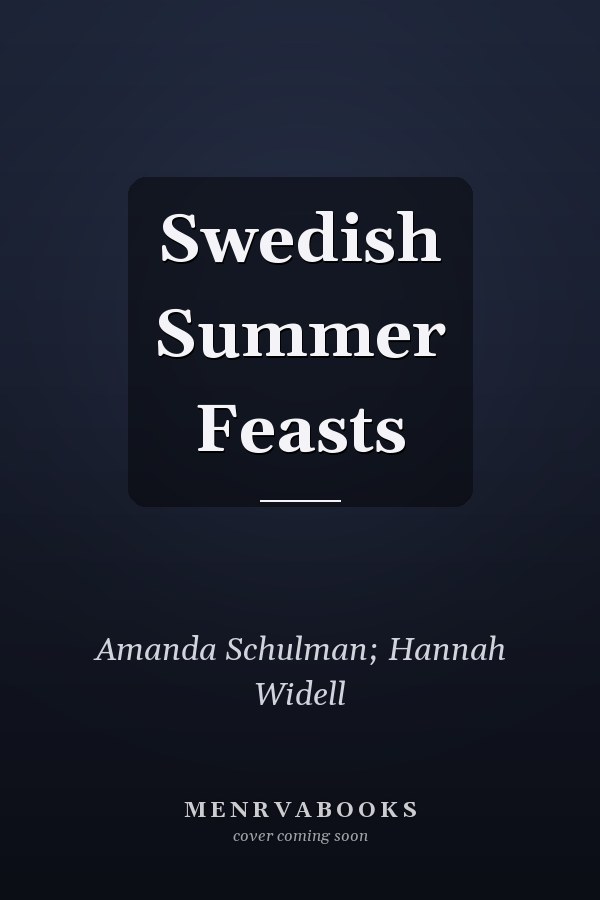 Swedish Summer Feasts