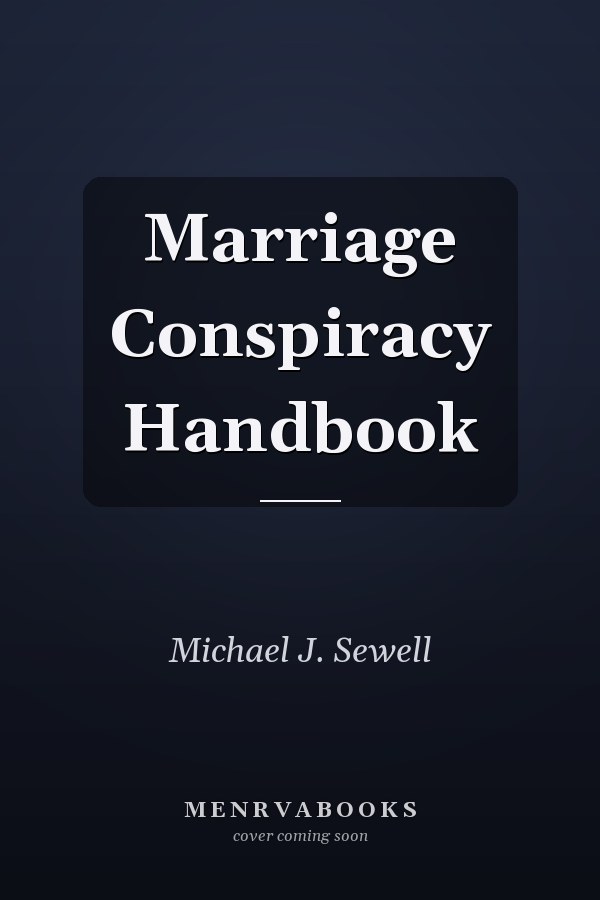 Marriage Conspiracy Handbook