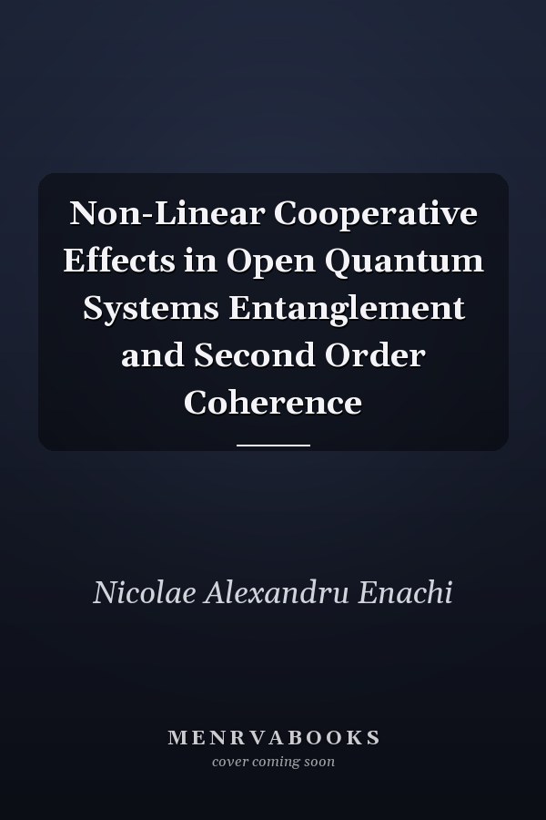 Non-Linear Cooperative Effects in Open Quantum Systems Entanglement and Second Order Coherence