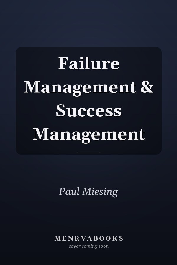 Failure Management & Success Management