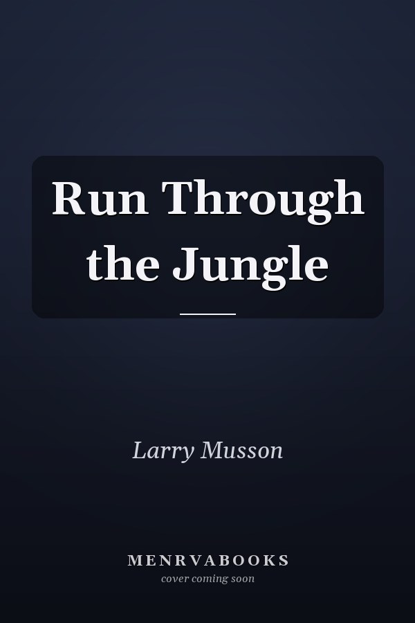 Run Through the Jungle