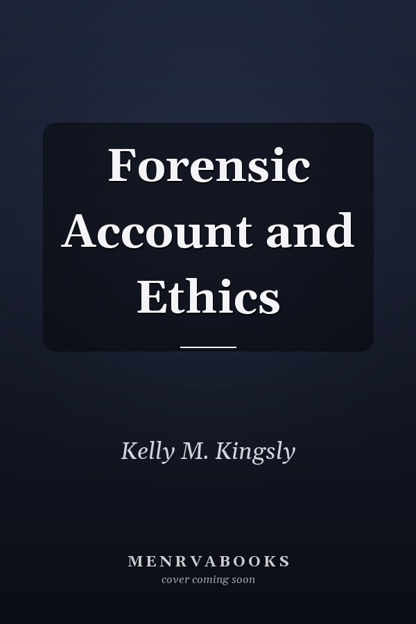 Forensic Account and Ethics