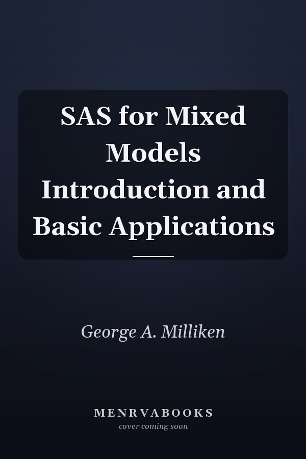 SAS for Mixed Models Introduction and Basic Applications