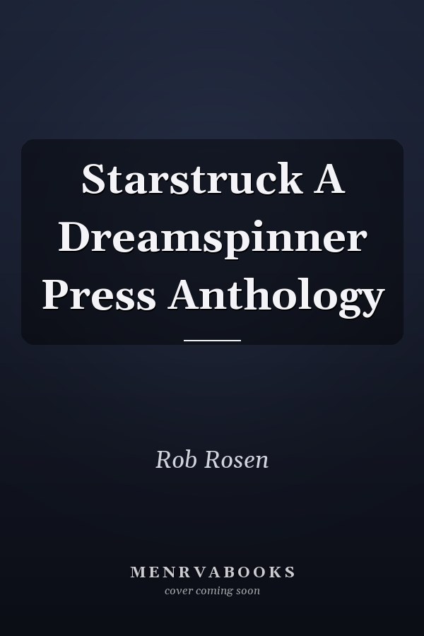 Starstruck A Dreamspinner Press Anthology