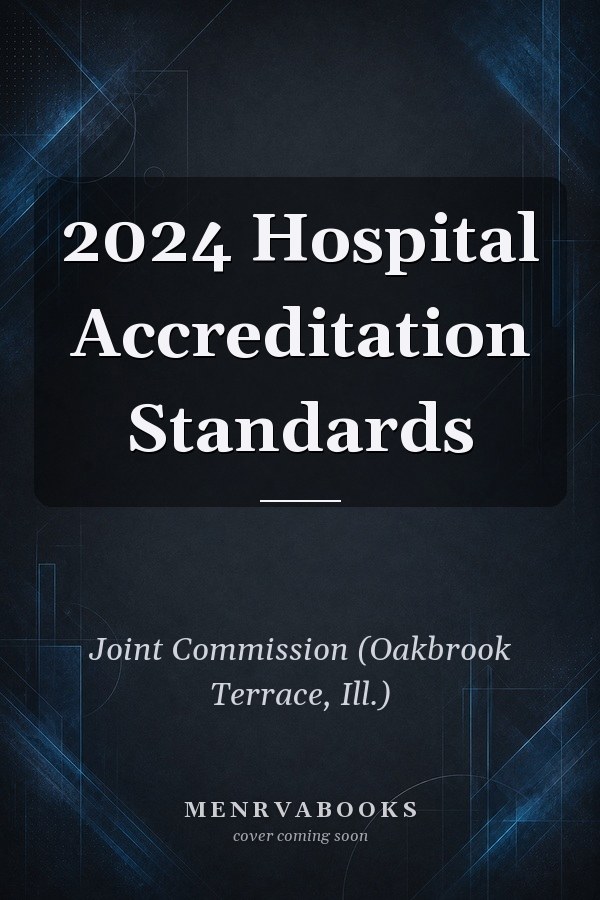 2024 Hospital Accreditation Standards