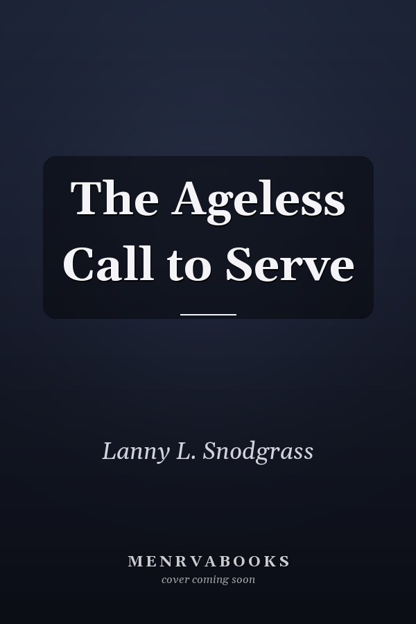The Ageless Call to Serve