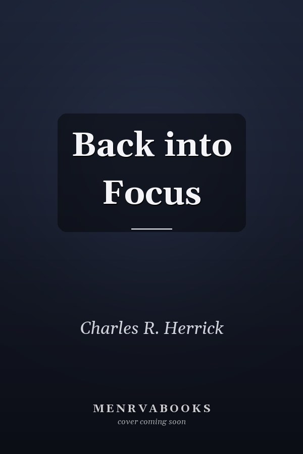 Back into Focus