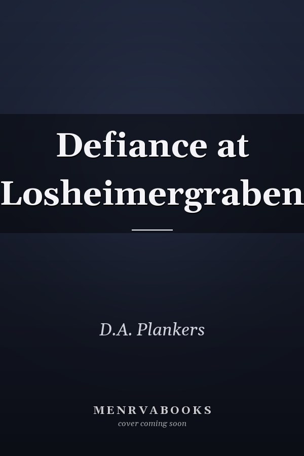 Defiance at Losheimergraben