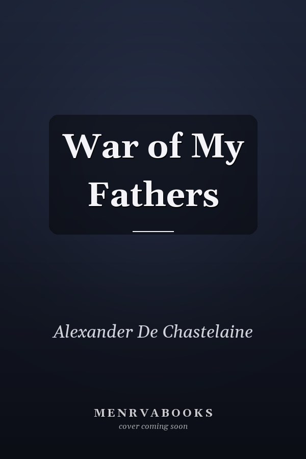 War of My Fathers
