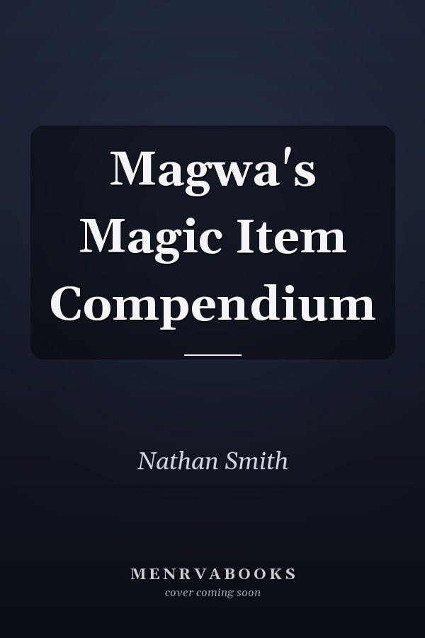 Magwa's Magic Item Compendium