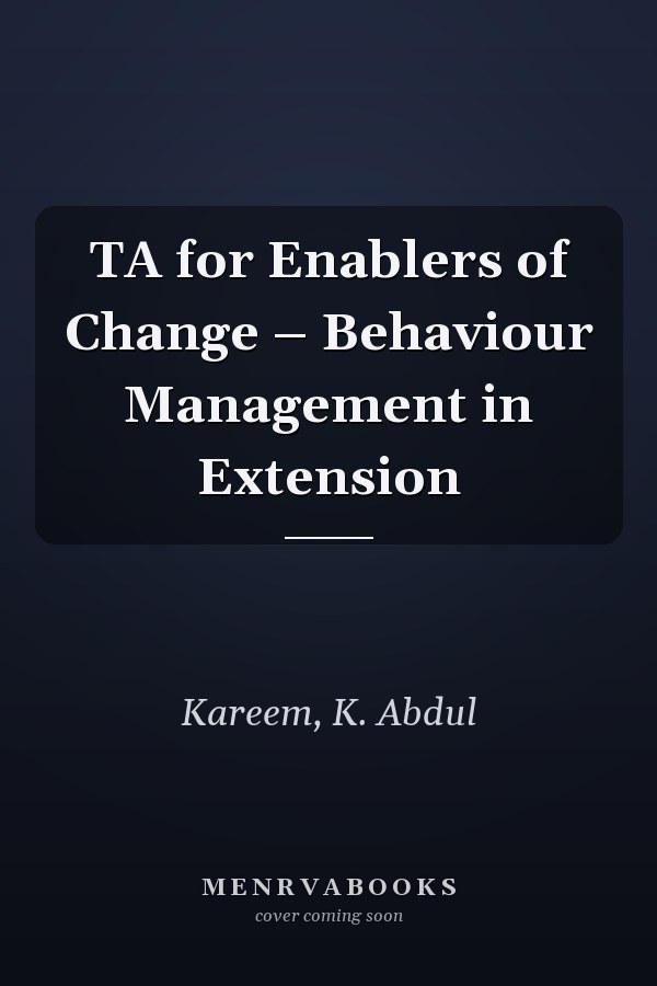 TA for Enablers of Change – Behaviour Management in Extension