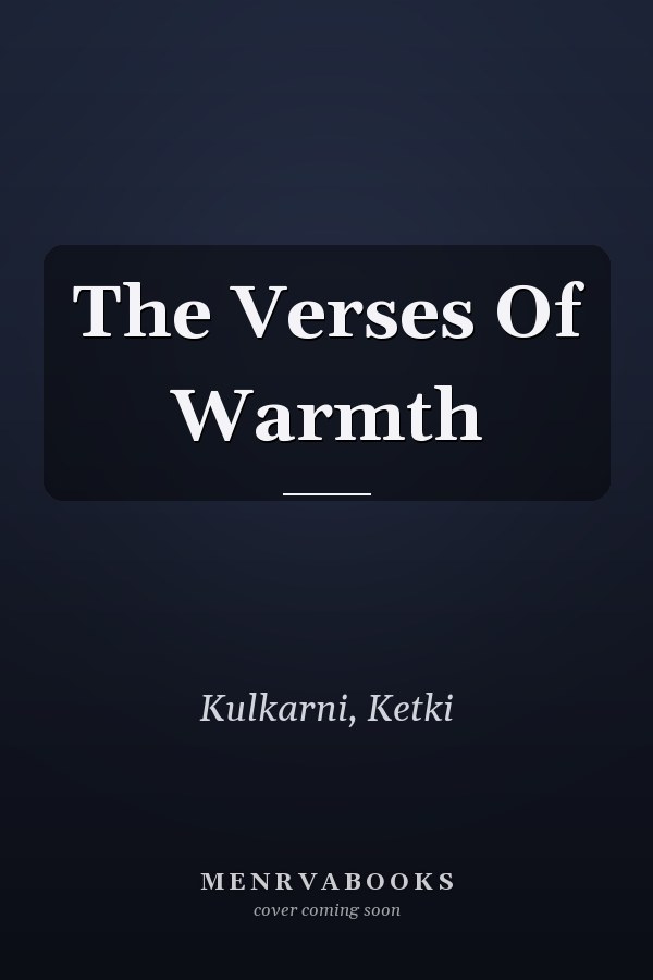 The Verses Of Warmth