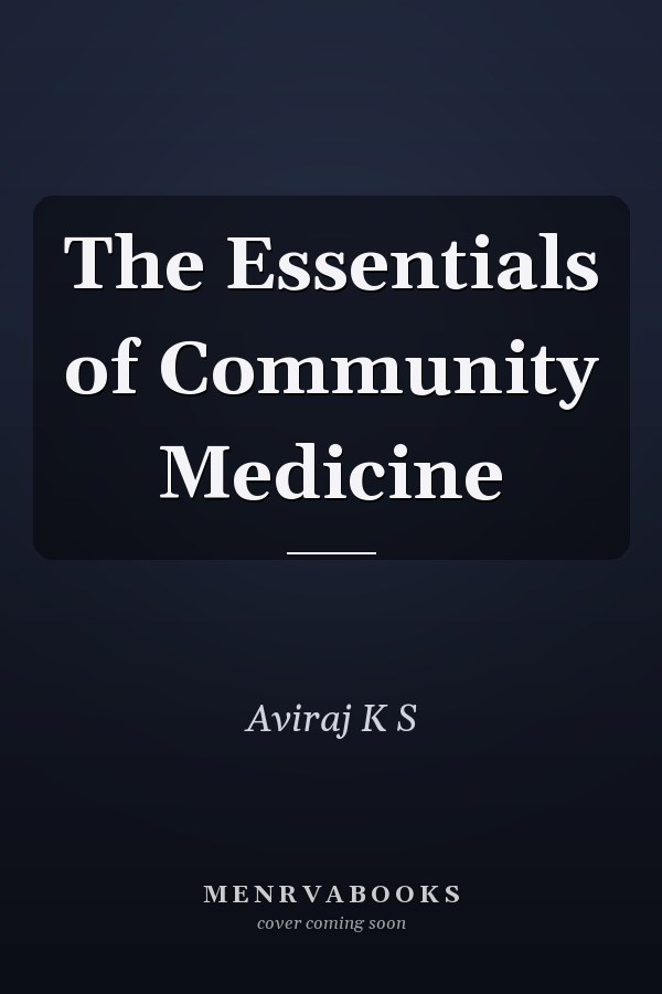 The Essentials of Community Medicine