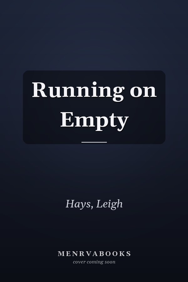 Running on Empty