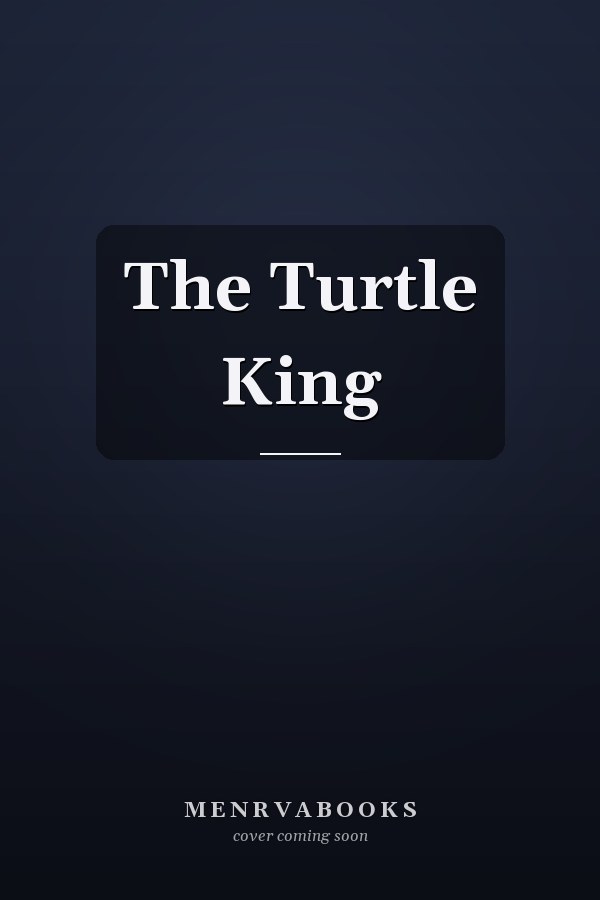 The Turtle King
