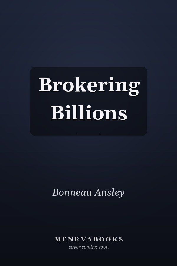 Brokering Billions