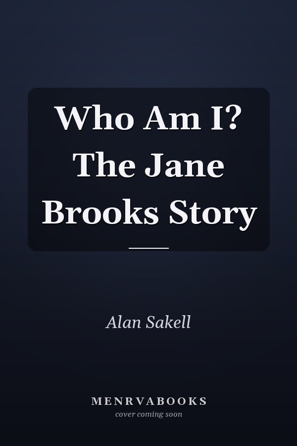 Who Am I? The Jane Brooks Story