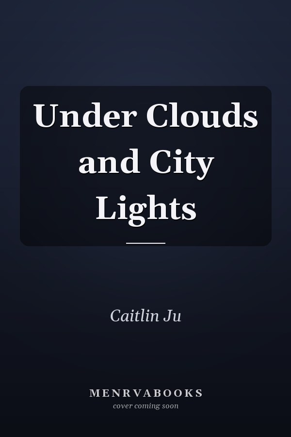 Under Clouds and City Lights