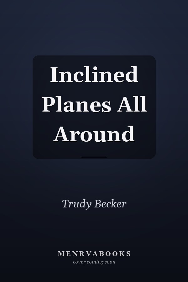 Inclined Planes All Around