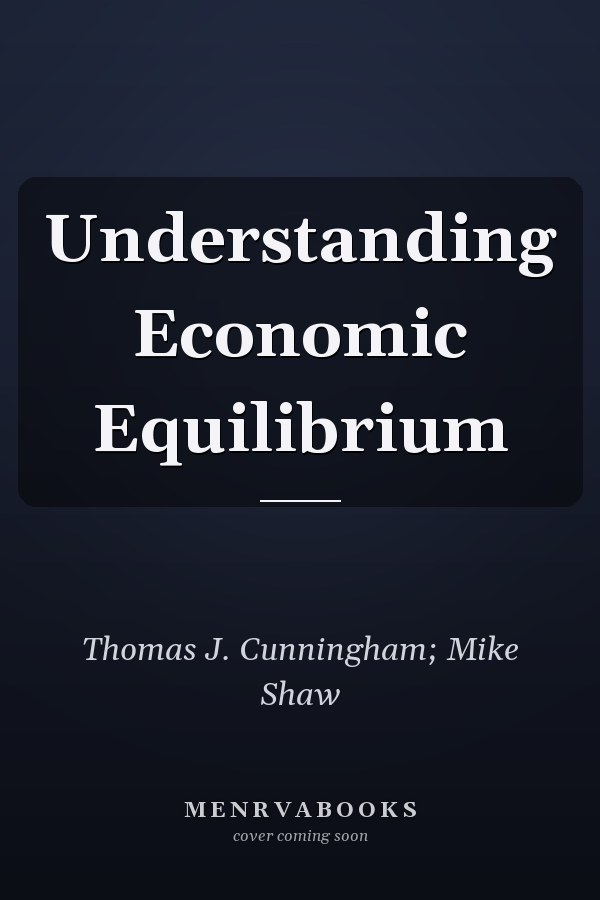 Understanding Economic Equilibrium