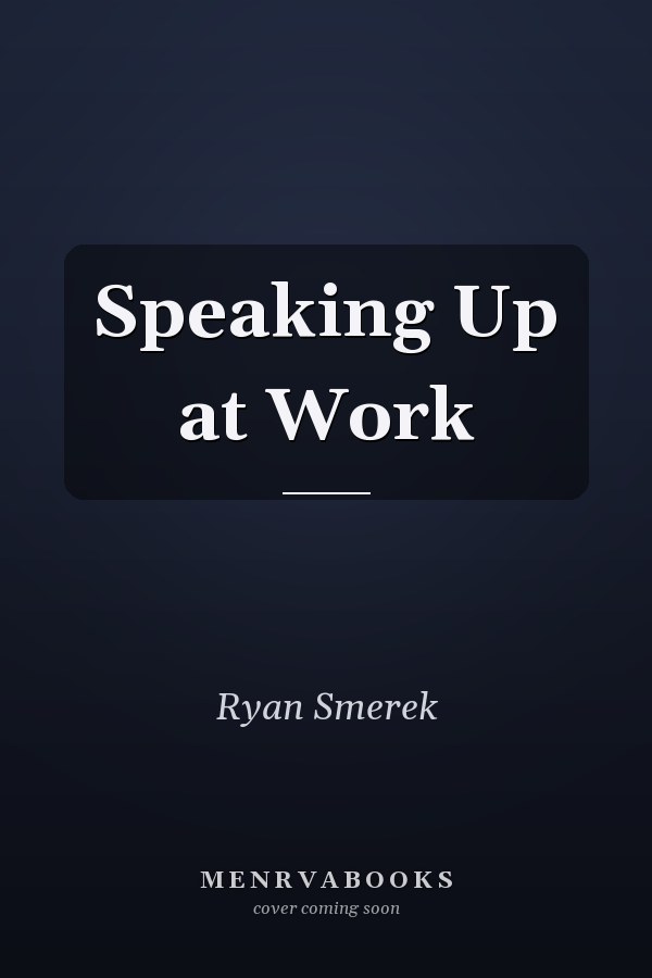 Speaking Up at Work