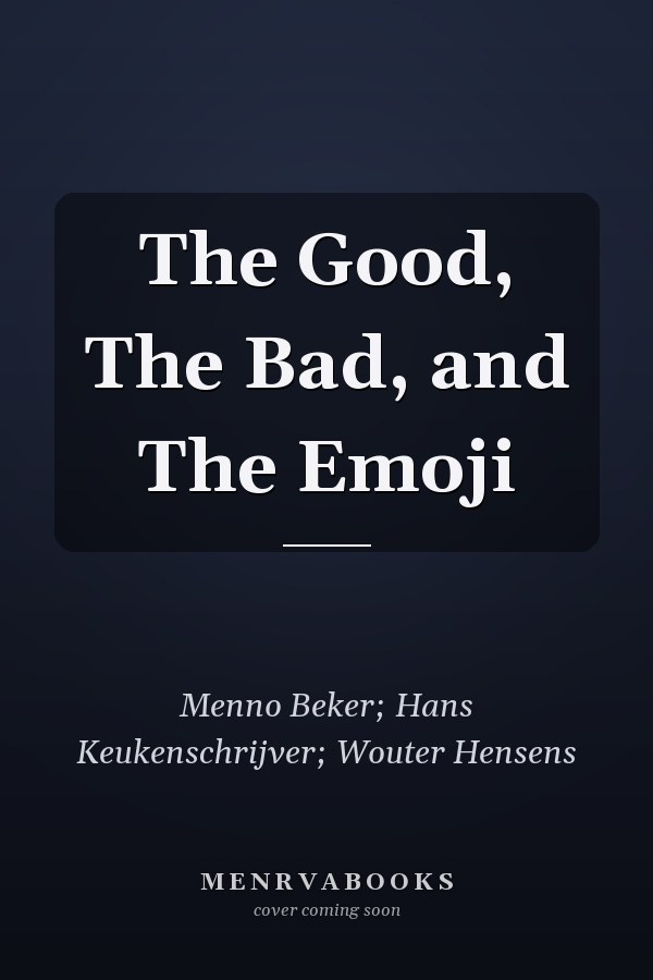 The Good, The Bad, and The Emoji
