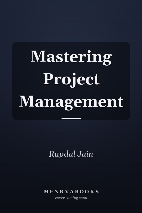 Mastering Project Management