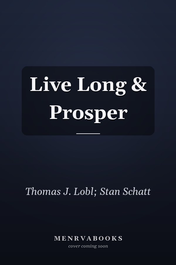 Live Long & Prosper