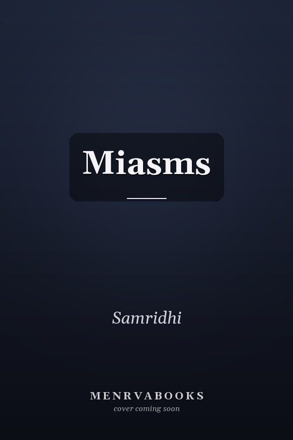Miasms