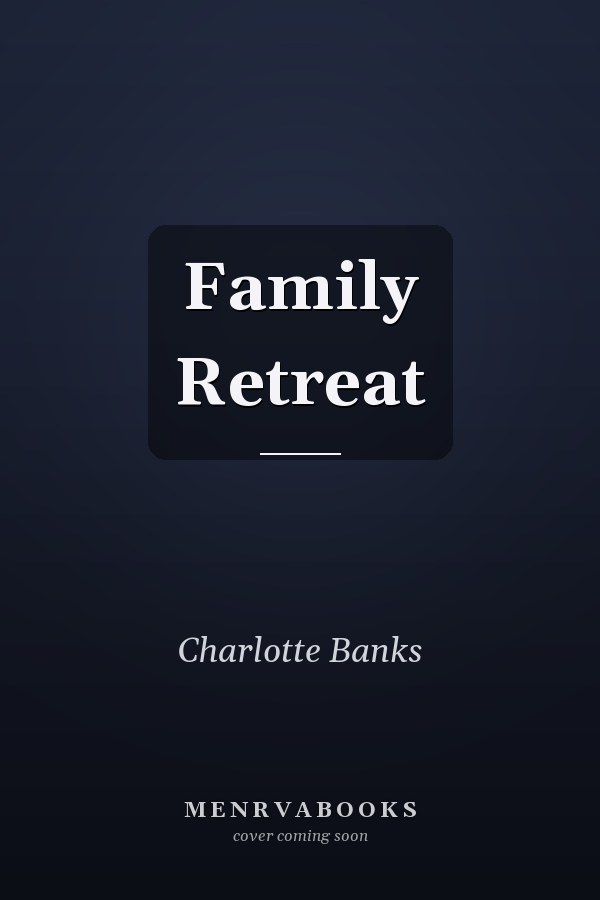 Family Retreat