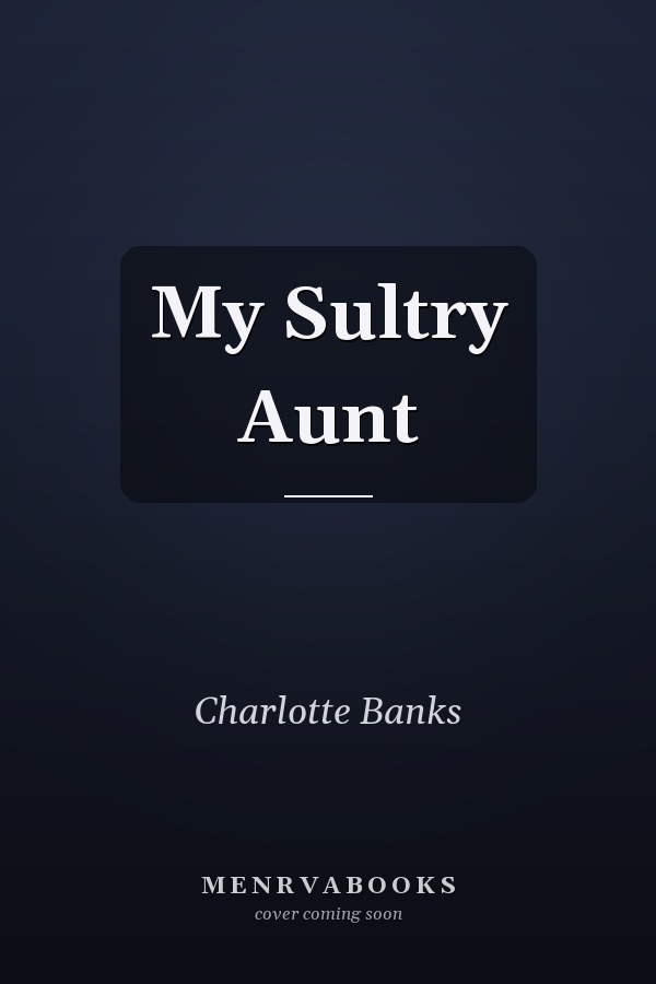 My Sultry Aunt