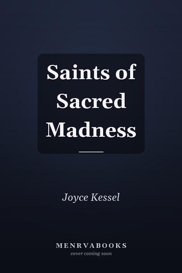 Saints of Sacred Madness