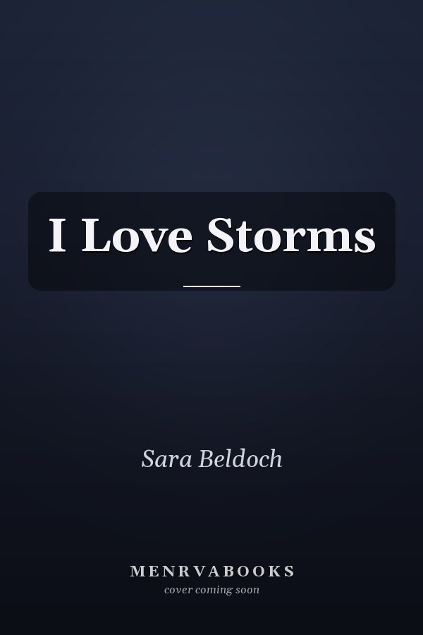 I Love Storms