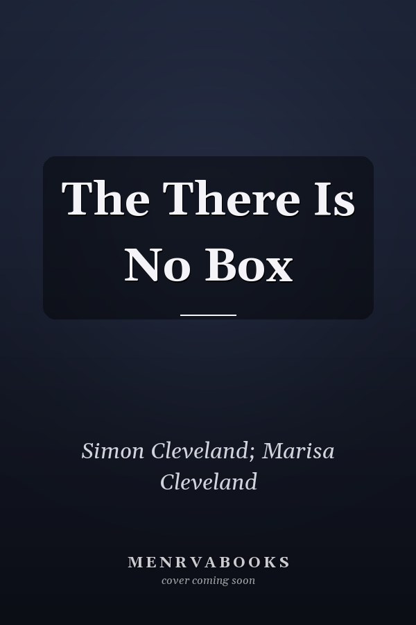 The There Is No Box