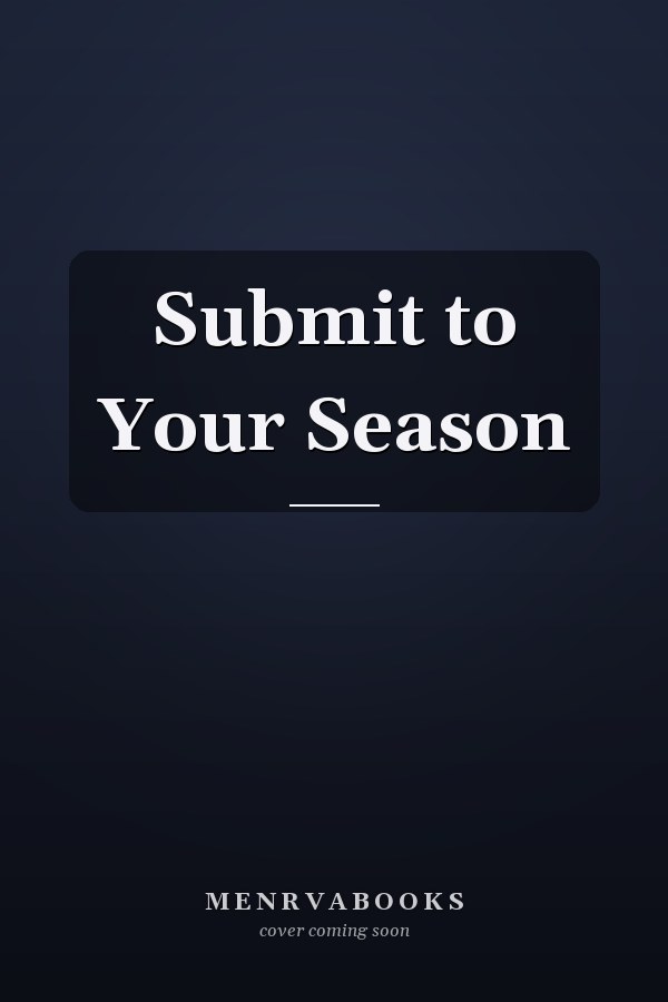 Submit to Your Season