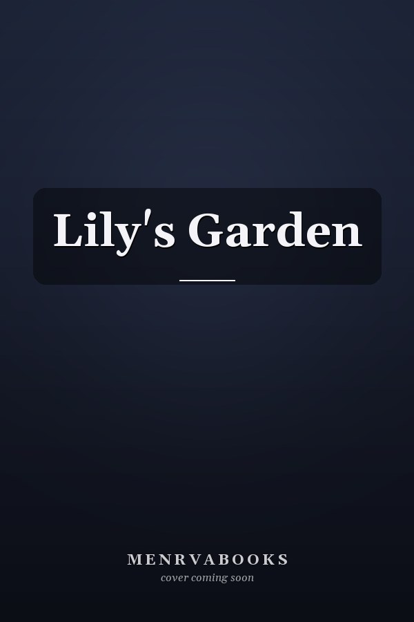Lily's Garden