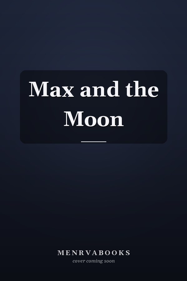 Max and the Moon