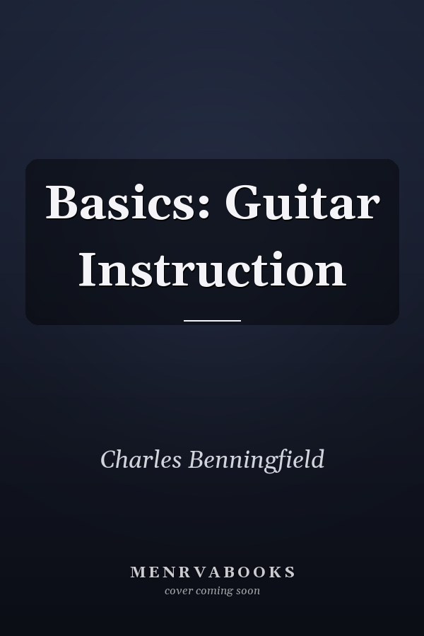 Basics: Guitar Instruction