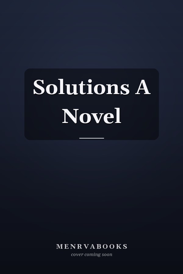Solutions A Novel
