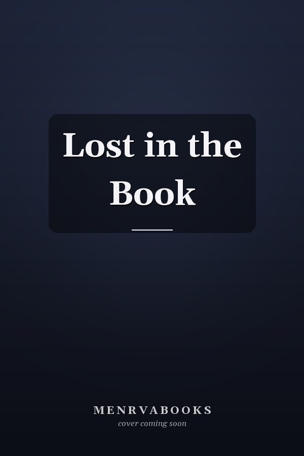 Lost in the Book